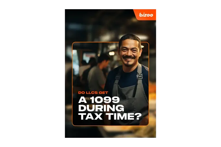 Bizee guide cover: Do LLCs get a 1099 during tax time?