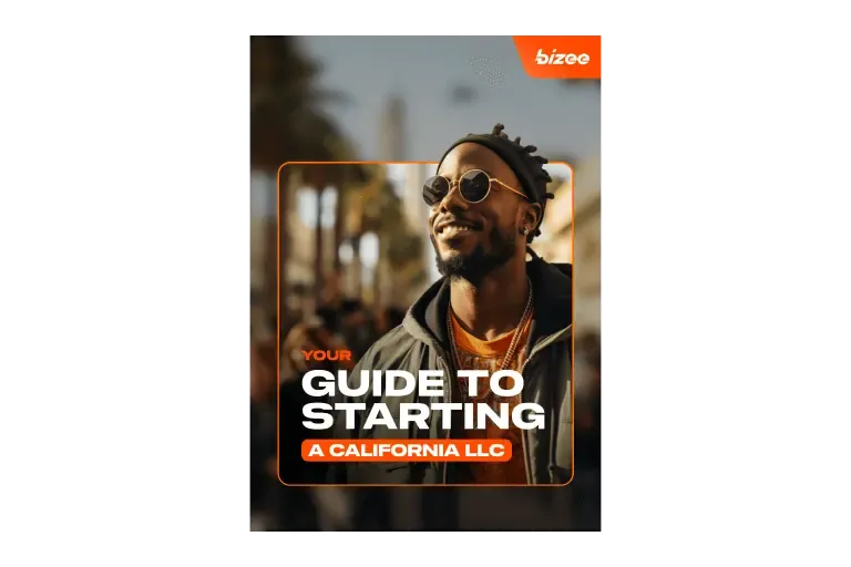 Bizee guide cover "Your guide to starting a California LLC" showing a smiling man in sunglasses on a city street