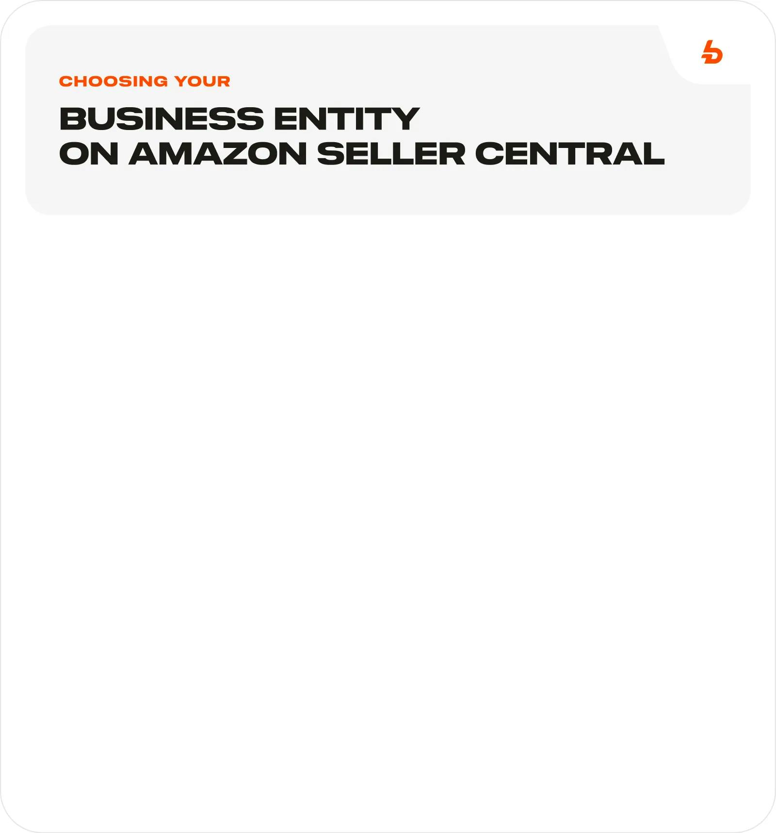 Choosing Your Business Entity on Amazon Seller Central