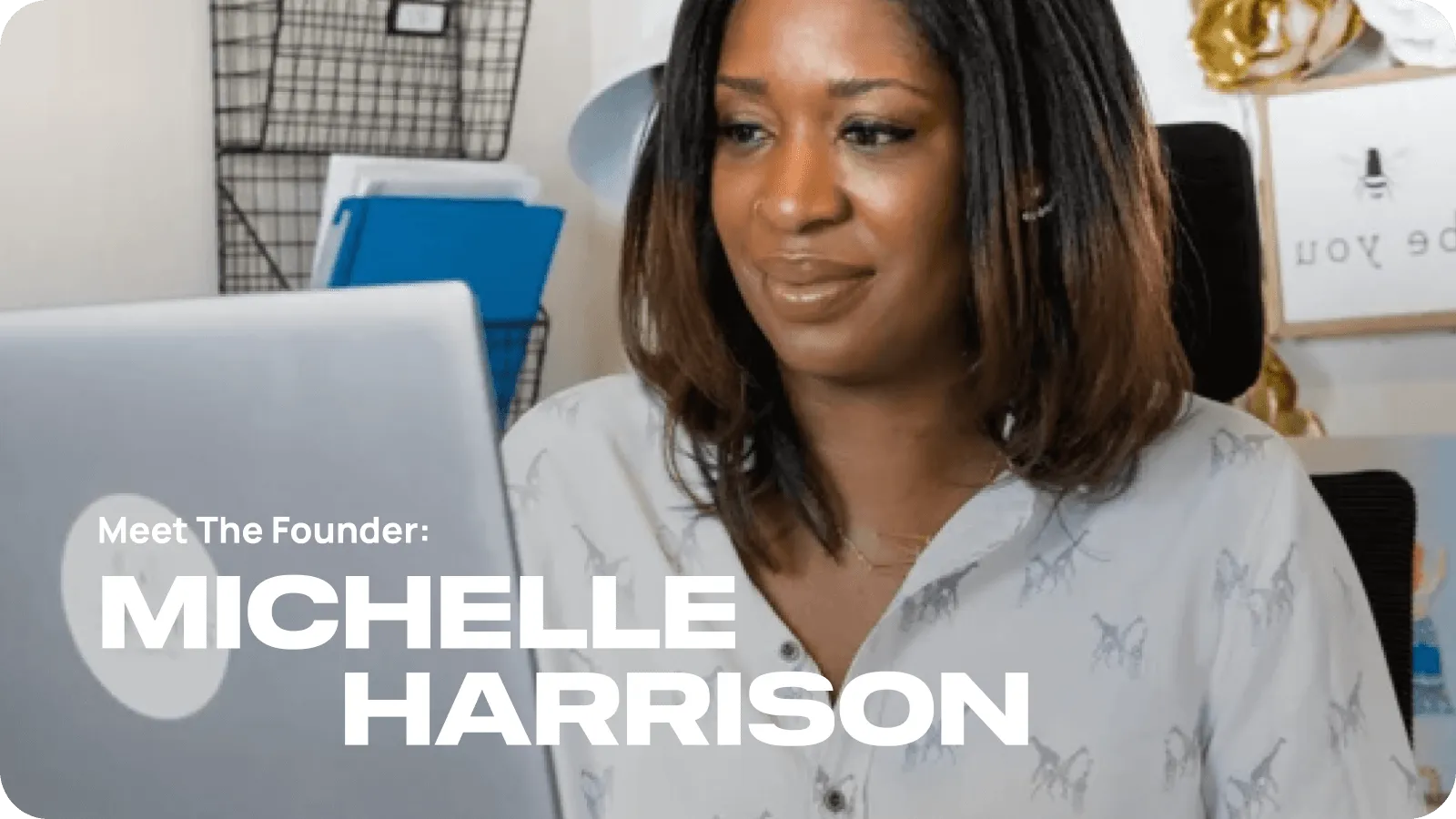 Meet The Founder Michelle