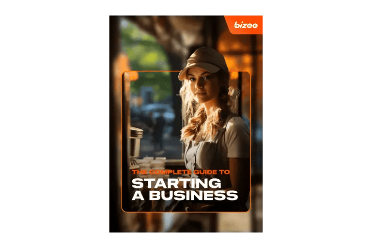 Complete Guide To Starting A Business